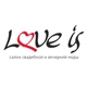Love Is